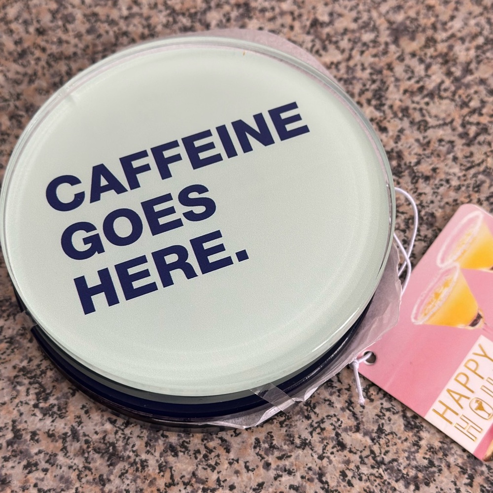Happy Hour Caffeine Goes Here Glass Coaster Set (4) NEW with Tags